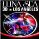 LUNA SEA - Luna Sea 3D In Los Angeles